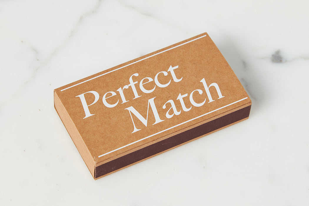 Oversized Matches, Perfect Match
