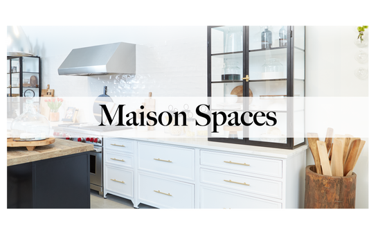 Introducing Maison Spaces